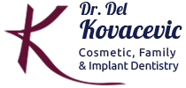 Dr. Del Kovacevic - Cosmetic, Family & Implant Dentistry